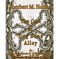Sherbert M. Holmes The Case of Dog Bone Alley
