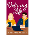 Defining Life: A Sweet Young Adult Romance