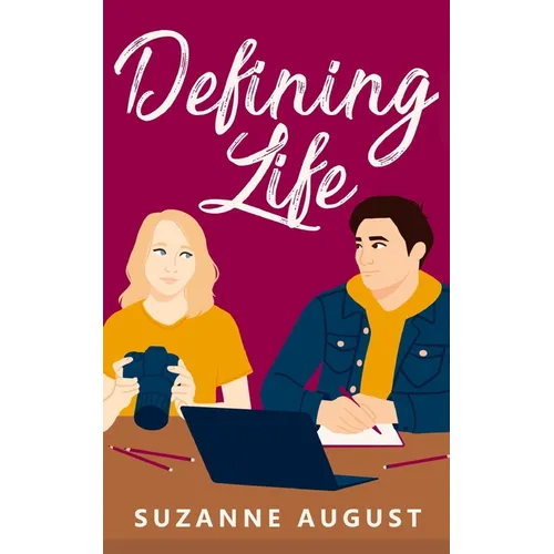 Defining Life: A Sweet Young Adult Romance