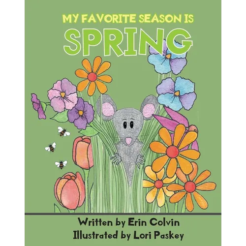My Favorite Season is Spring