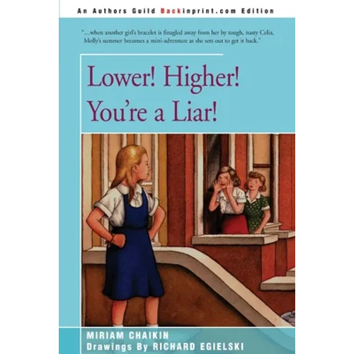 Lower! Higher! You're a Liar!