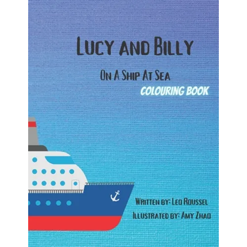 Lucy & Billy On A Ship At Sea