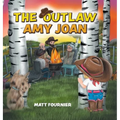The Outlaw Amy Joan