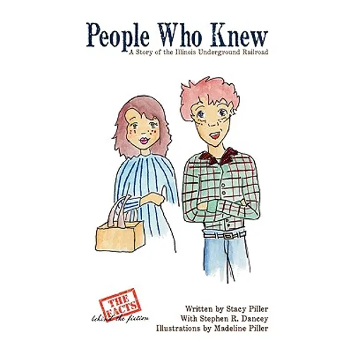 People Who Knew: A Story of the Illinois Underground Railroad