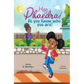 Hey Phaedra!: Do you know who you are?