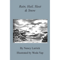 Rain, Hail, Sleet & Snow