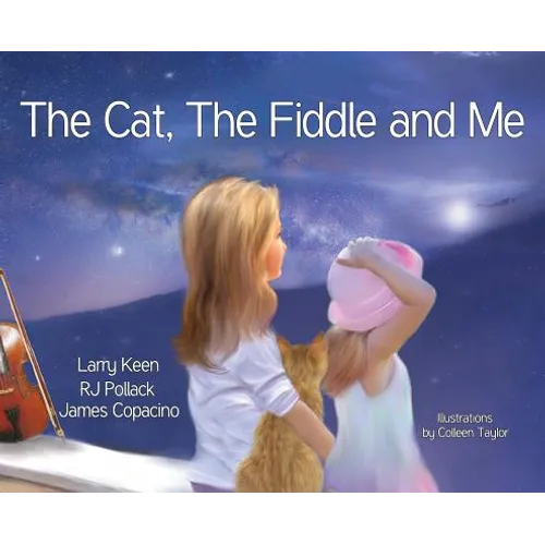 The Cat The Fiddle and Me: A Magical Songbook Journey