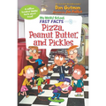 My Weird School Fast Facts: Pizza, Peanut Butter, and Pickles