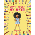 Don't Touch My Hair!