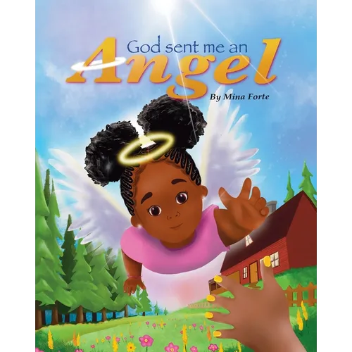 God Sent Me an Angel