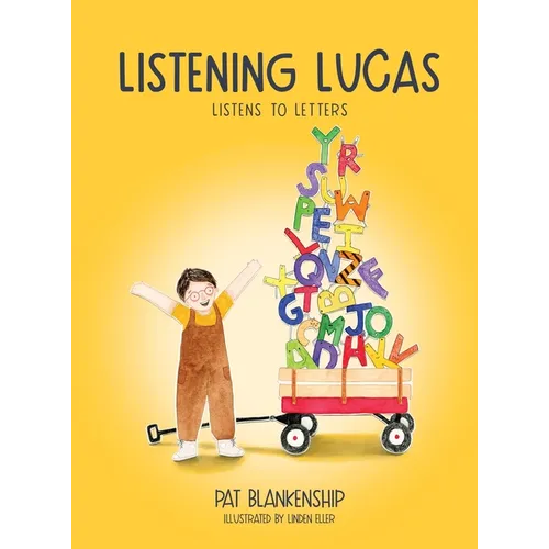 Listening Lucas Listens to Letters