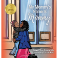 My Mommy's Name Is Mommy