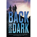 Back Before Dark