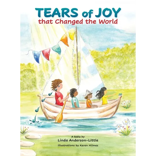 Tears of Joy that Changed the World