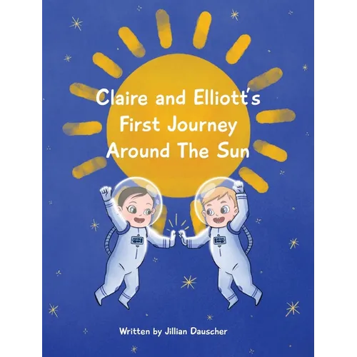 Claire and Elliott's First Journey Around The Sun