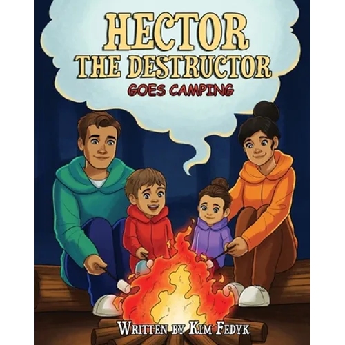 Hector The Destructor Goes Camping