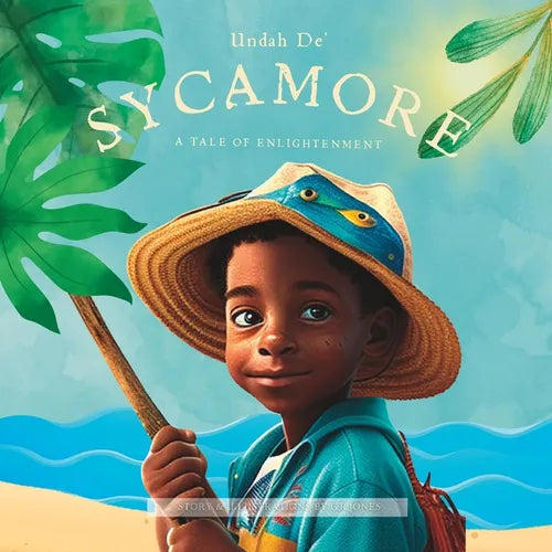 Undah De' Sycamore: A Tale of Enlightenment