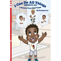I Can Do All Things - Philippians 4: 13: a Memory Verse Kids book