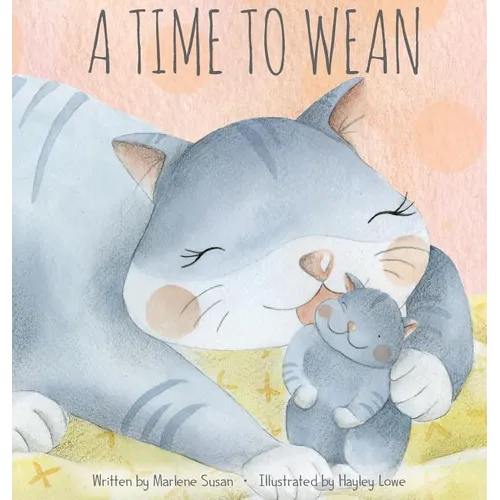 A Time to Wean