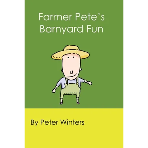 Farmer Pete's Barnyard Fun