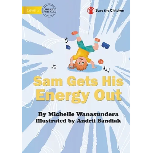Sam Gets His Energy Out