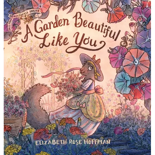 A Garden Beautiful Like You