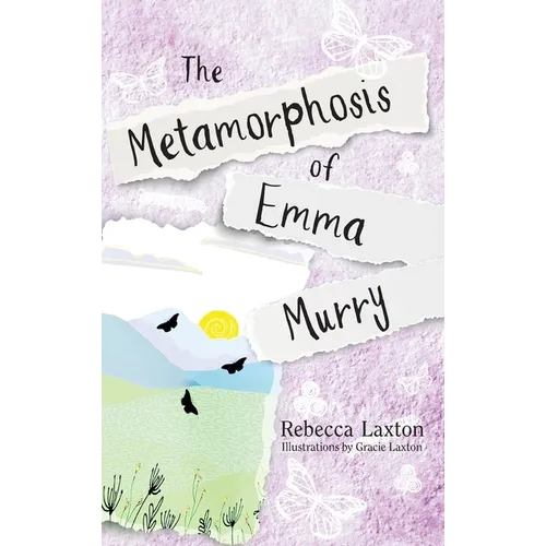 The Metamorphosis of Emma Murry
