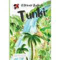 El primer vuelo de Tunki: Tunki's First Flight