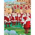 Mrs. Claus and the School for Santas