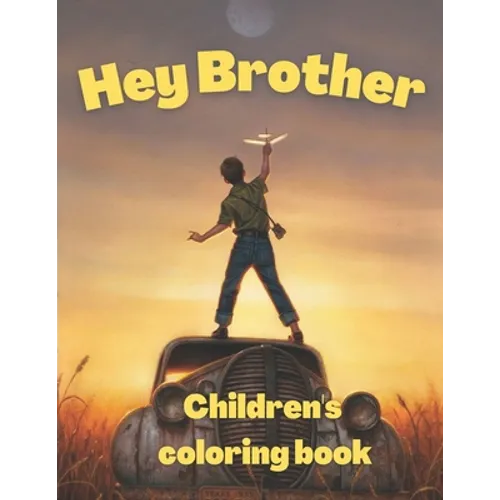 Hey Brother children's coloring book