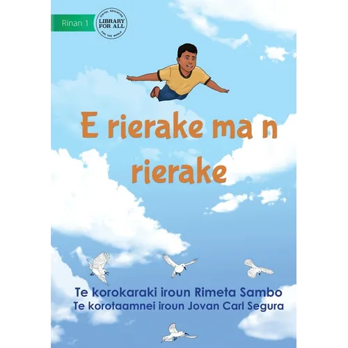 Higher and Higher - E rierake ma n rierake (Te Kiribati)