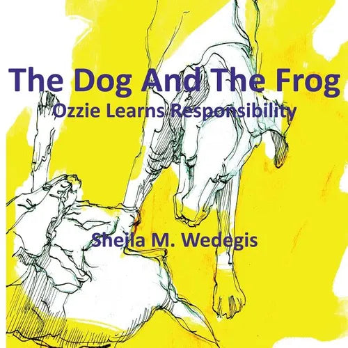 The Frog And The Dog: Ozzie Learns Responsibility