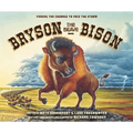Bryson the Brave Bison: Finding the Courage to Face the Storm