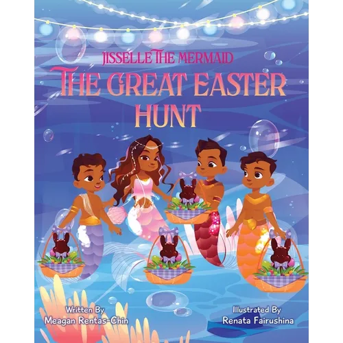 Jisselle The Mermaid " The Great Easter Hunt"