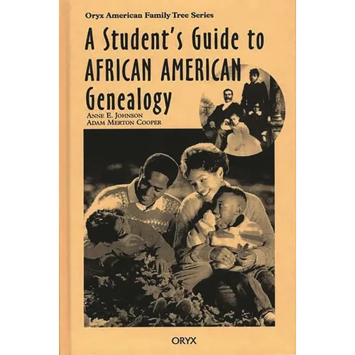 A Student's Guide to African American Genealogy