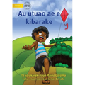 My Flying Kite - Au utuao ae e kibarake (Te Kiribati)