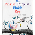 The Pinkish, Purplish, Bluish Egg