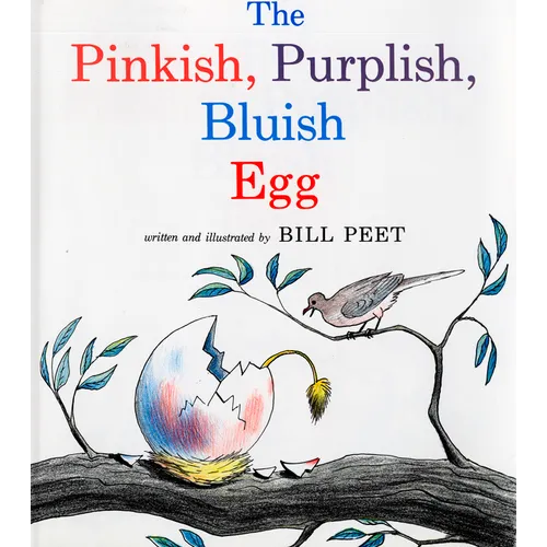 The Pinkish, Purplish, Bluish Egg