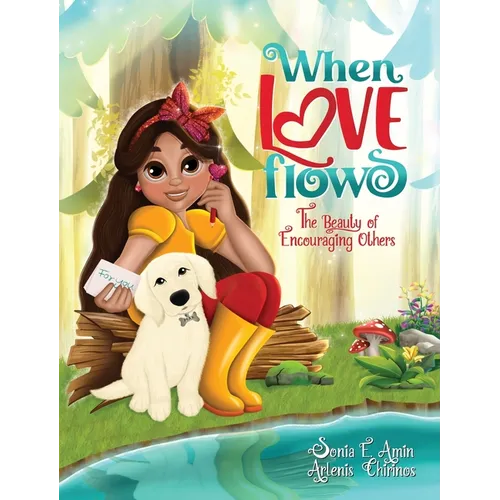 When Love Flows: The Beauty of Encouraging Others
