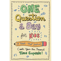 One Question a Day for Kids: A Three-Year Journal: Create Your Own Personal Time Capsule