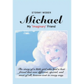 Michael: My "Imaginary" Friend