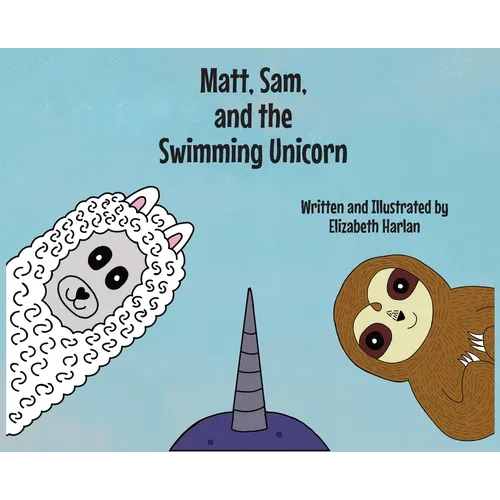 Matt, Sam, and the Swimming Unicorn