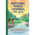 National Parks Journal for Kids: Log and Remember Your Awesome Outdoor Adventures