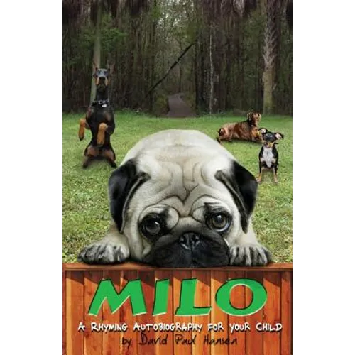 Milo: A rhyming autobiography for your child