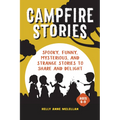 Campfire Stories: Spooky Stories to Share and Delight