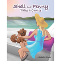 Shell and Penny Take a Cruise