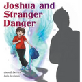 Joshua and Stranger Danger