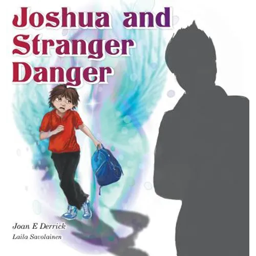 Joshua and Stranger Danger