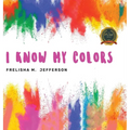 I Know My Colors