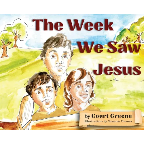 The Week We Saw Jesus